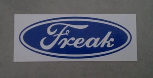 Ford Badge Parody - Freak - Funny sticker for toolbox, car or mancave - Picture 1 of 1
