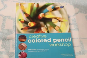 Creative Colored Pencil Workshop : 52 Exercises for Combining Colored Pencil. - Picture 1 of 5