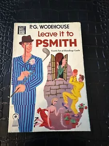 P G Wodehouse / Leave it to Psmith 1st Edition 1949 - Imagen 1 de 1