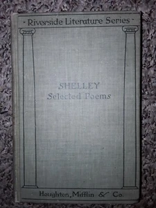 RIVERSIDE LITERATURE SERIES SHELLEY ( SELECTED POEMS ) 1907 - Picture 1 of 5