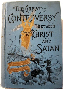 The Great Controversy Between Christ & Satan, E G White,  1907, Pacific Press - Picture 1 of 10