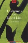 3914716 - Les Larmes De Mona Lisa - Tan Xuemei