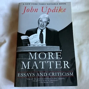 More Matter: Essays and Criticism by John Updike (2000 Trade PB) - VG+!! - Foto 1 di 8