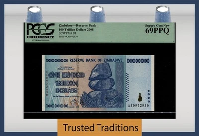 TT PK 91 2008 ZIMBABWE 100 TRILLION DOLLARS RESERVE BANK PCGS 69 PPQ SUPERB GEM - Image 1 of 2