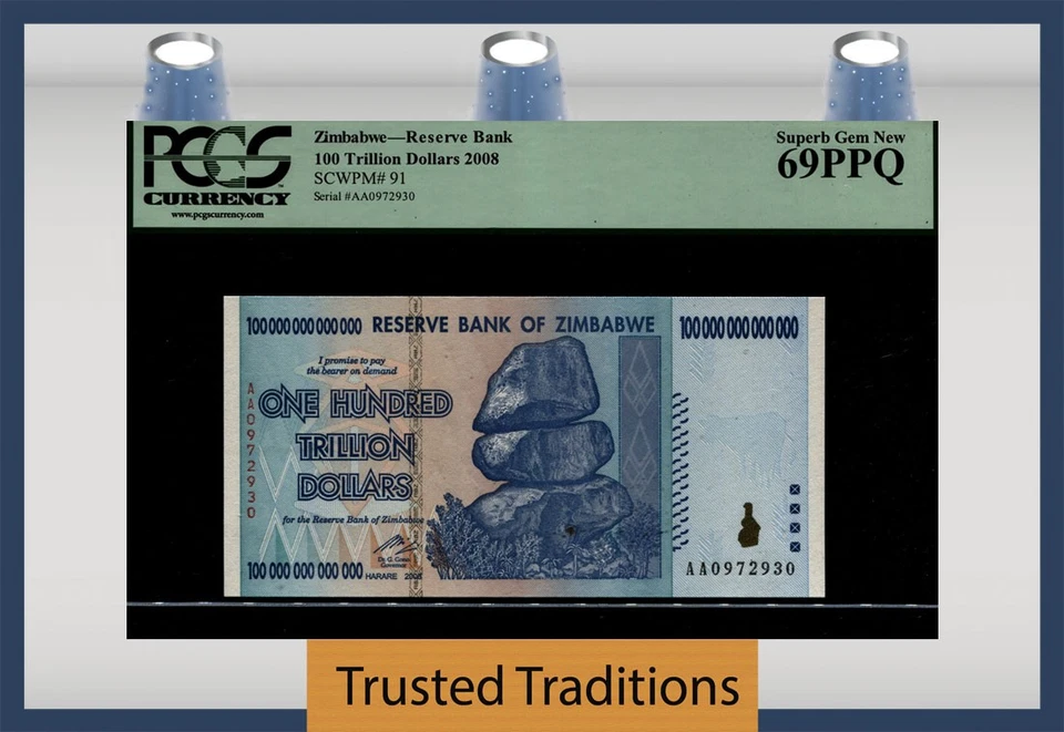 TT PK 91 2008 ZIMBABWE 100 TRILLION DOLLARS RESERVE BANK PCGS 69 PPQ SUPERB GEM - Image 1 of 2