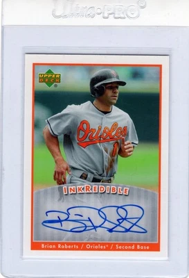 Brian Roberts signed 2006 Upper Deck Inkredible card Baltimore Orioles autograph - Image 1 of 2