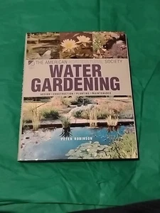 The American Horticultural Society: Water Gardening by Peter Robinson... - Picture 1 of 2
