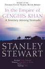 In The Empire Of Genghis Khan : A Journey Among Nomads Stanley St