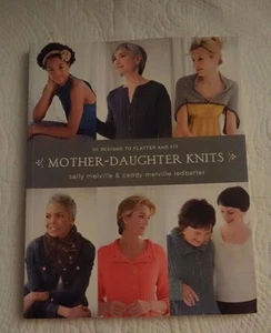 Mother-Daughter Knits: 30 Designs to Flatter and Fit by Melville Ledbetter - Imagen 1 de 4