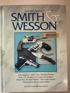 Standardkatalog von Smith & Wesson von Supica, Jim|Nahas, Richard (gebunden) - Bild 1 von 4