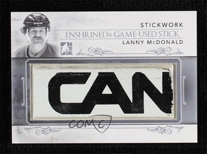 2013 ITG Stickwork Enshrined Game-Used Stick Silver Lanny McDonald #EGUS-30 HOF