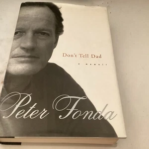 Don’t Tell Dad By Peer Fonda *signed* First Edition 1st Printing 1998 - Imagen 1 de 6