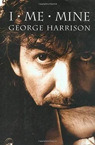 I, Me, Mine Hardcover George Harrison - Picture 1 of 2