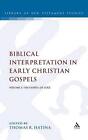 Biblical Interpretation In Early Christian Gospels Volume 3 The Gospel Of Luke