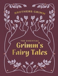 ESSENTIAL GRIMMS FAIRY TALES von BRÜDER GRIMM (Hardcover) (9780785846208) - Bild 1 von 4