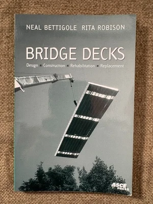 📘 Bridge Decks: Design, Construction, Rehabilitation, Replacement (1997, ASCE) - Image 1 of 4