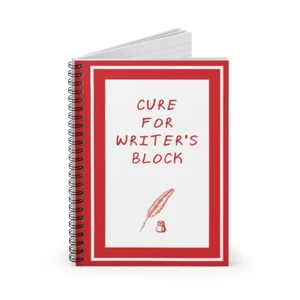Cure for Writer's Block Motivational Journal Notebook for Writers and Bloggers - Picture 1 of 2