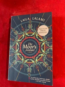 LAILA LALAMI THE MOOR'S ACCOUNT SOFT COVER BOOK LIKE NEW - Imagen 1 de 3