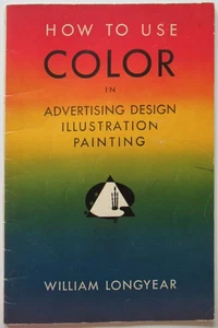Vintage 1949 How to Use Color Advertising Painting Illustration Graphic Art - Picture 1 of 11