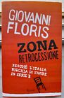" Zona Retrocessione" - Giovanni Floris,2010