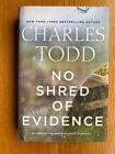 Charles Todd No Shred Of Evidence 1St Ed Hc Us Near Fine / Near Fine