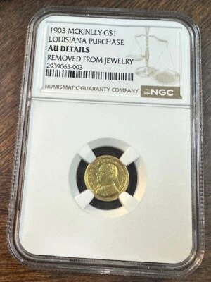 1903 McKinley Gold Dollar Louisiana Purchase AU Details Removed from Jewelry - Image 1 of 3