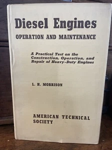 Diesel Engines Operations and Maintenance By  L Morrison 1950 HBDJ - Picture 1 of 9