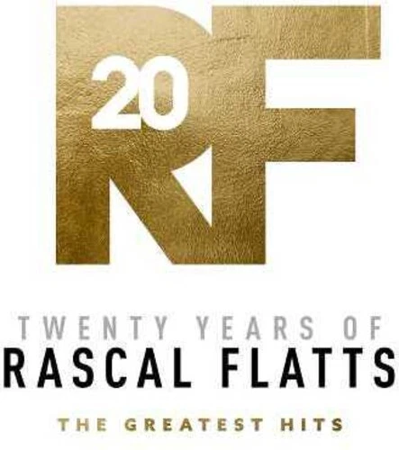 Rascal Flatts - Twenty Years Of Rascal Flatts - The Greatest Hits [New Vinyl LP] - Image 1 of 1