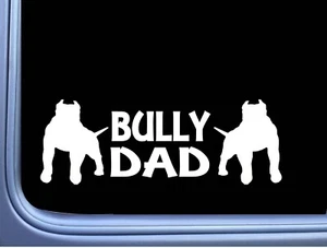 Bully Dad - Pitbulls White Graphic Vinyl Decal Car Truck Windows Laptop Tablet - Picture 1 of 2