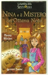 MOONY WITCHER – LA BAMBINA DELLA SESTA LUNA 2 NINA E IL MISTERO DELL’OTTAVA NOTA - Imagen 1 de 1