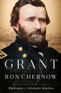 Grant - Hardcover By Chernow, Ron - GOOD