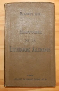 History de La Literature German - Kastler - 1910 - Bag - Picture 1 of 5