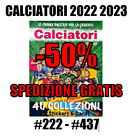 CALCIATORI PANINI 2022 2023 FIGURINE A SCELTA #222- #437 NUOVE SPED. GRATIS