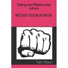 Regain Your Power (Dating And Relationship Advice) - Paperback New Place, Yaz's