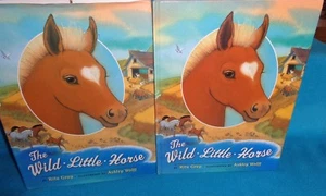 The Wild Little Horse ~ Rita Gray y Ashley Wolff. HbDj 2005 magnífico en melb - Imagen 1 de 12