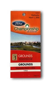 2006 Ford Doral Open PGA Golf Ticket Authentic Grounds 3/1 Tiger Woods - Picture 1 of 3