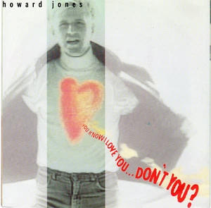 Jones, Howard - You konw I love you ...don't you / Dig this well deep; Spain - Picture 1 of 1