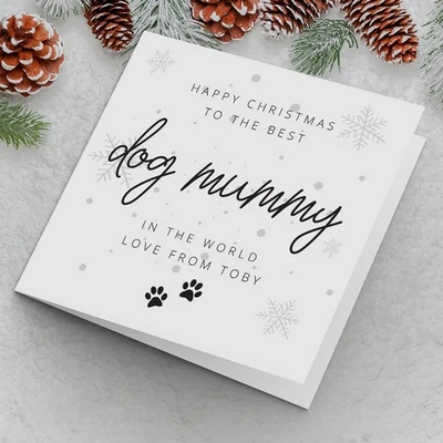 YOU SAID IT Personalised Christmas Card for Dog Mummy - Cute Funny Card for Pet Lover