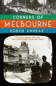 Corners of Melbourne by Robyn Annear Hardcover Book - Picture 1 of 1