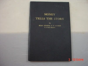IL DENARO RACCONTA LA STORIA 1962 DEL Contrammiraglio O H Dodson Whitman Publishing - Foto 1 di 2