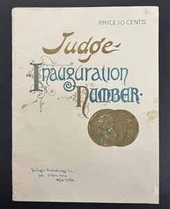 JUDGE MAGAZINE MARCH 2, 1889 - INAUGURATION NUMBER - HUMOR & SATIRE - Picture 1 of 11