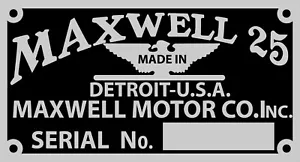 Maxwell Iden Plate Correct for 1917 Model 25 & probably other years 1916 15 14 1 - Picture 1 of 2