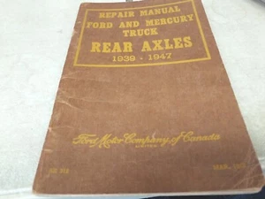 1939 - 1947 FORD & MERCURY TRUCK REAR AXLES Repair Manual  - Picture 1 of 3