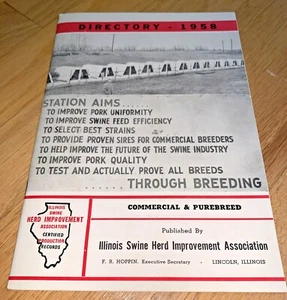 1958 ILLINOIS SWINE HERD IMPROVEMENT ASSOCIATION Directory - Picture 1 of 12