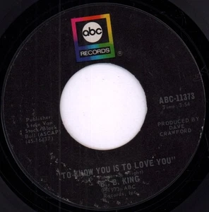 B.b. King To Know You Is To Love You 7" vinyl USA Abc 1973 ABC11373 - Picture 1 of 2