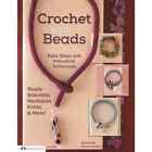 CROCHET WITH BEADS-Jewelry-Beaded/Beading Craft Book-Bracelets/Necklace-Seed