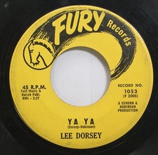 Soul 45 Lee Dorsey - Ya Ya / Give Me You On Fury Records