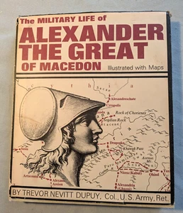 The Military Life of Alexander the Great Trevor Nevitt Dupuy 1969 First Edition - Imagen 1 de 10
