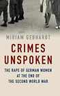 Crimes tacites : le viol des femmes allemandes - couverture rigide, par Gebhardt Miriam - Bon