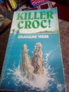 Killer Croc! Grahame Webb. 1982 Fontana Paperback VGC - Picture 1 of 6